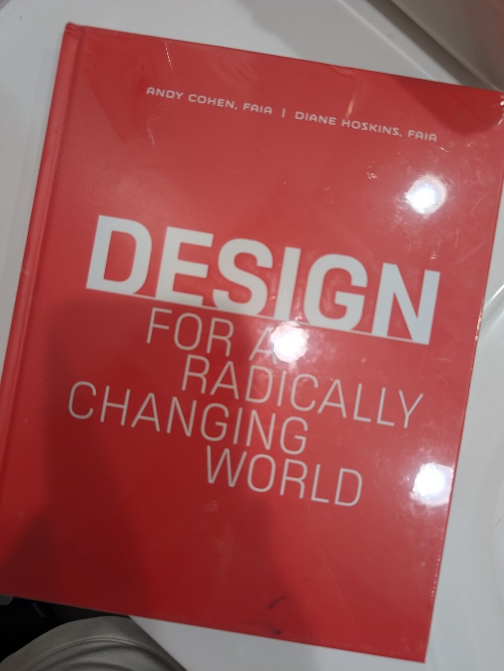 Design for a Radically Changing World Textbook New Sealed
